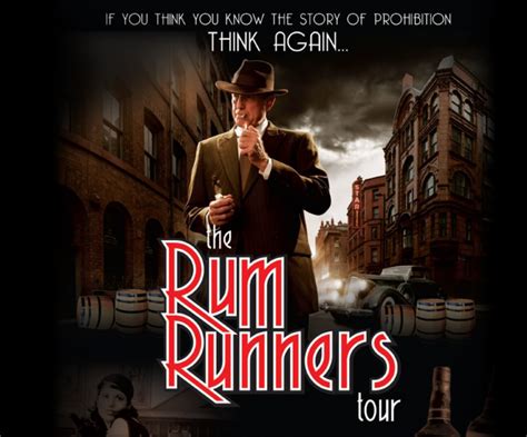 The Rum Runners Tour – Encore Productions of Windsor