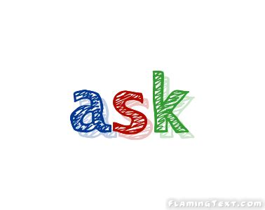 ask Logo | Free Logo Design Tool from Flaming Text