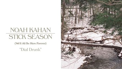 Noah Kahan - Dial Drunk (Official Lyric Video) - YouTube Music