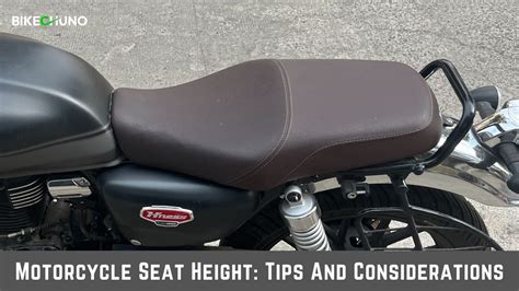 Motorcycle Seat Height: Tips And Considerations - BikeChuno