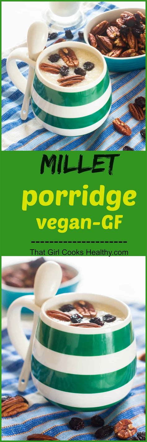 Creamy millet porridge recipe - That Girl Cooks Healthy