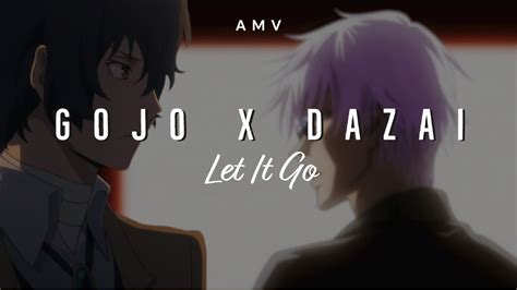 Gojo x Dazai「AMV」Satosugu x Odazai // Jujutsu Kaisen x Bungo Stray Dogs ...