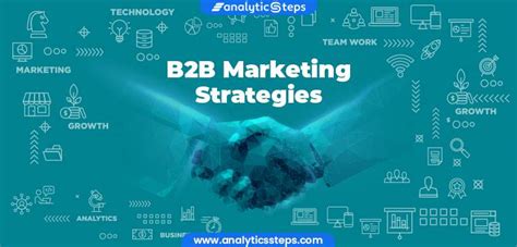 10 Top B2B Marketing Strategies | Analytics Steps