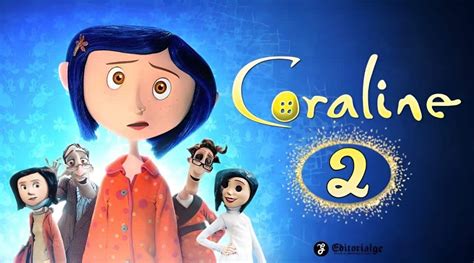 When Will Coraline 2 Coming Out? [Cast, Plot and Latest Updates in 2024]