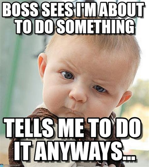 13 National Boss Day Memes To Share On Facebook That Won't Get You In Trouble At Work