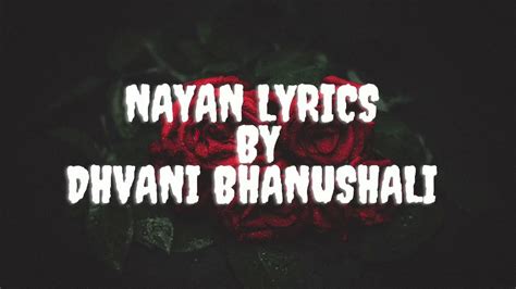 Nayan song lyrics | Dhvani B Jubin N | - YouTube