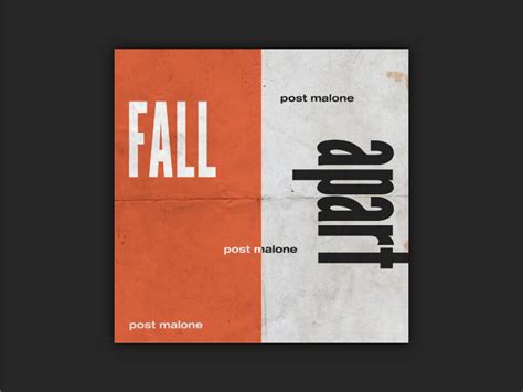 Album Cover - Fall Apart by Post Malone by Jesse Cooke on Dribbble