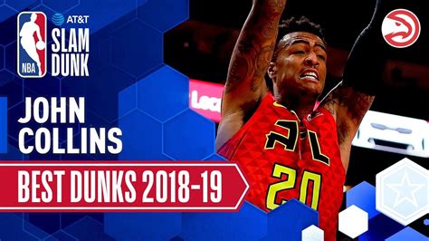 John Collins' Best Dunks of the Season | 2019 AT&T Slam Dunk Participant - YouTube