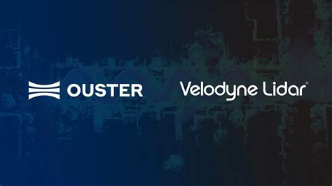 Ouster, Velodyne Merge to Accelerate Lidar Adoption