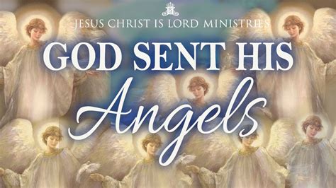 God Sent His Angels To Serve And Protect Us | Angels Only Hearken To The Voice Of God - YouTube