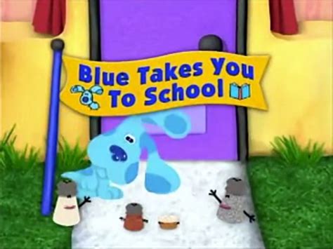 Image - Blue Takes You to School Title Card.jpg | Blue's Clues Wiki | Fandom powered by Wikia