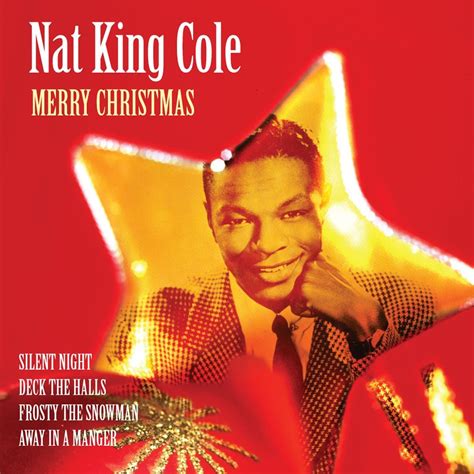 Merry Christmas - Nat King Cole, Nat King Cole