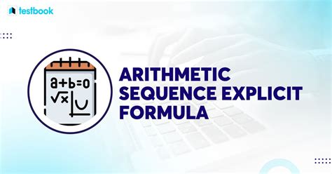 Arithmetic Sequence Explicit Formula: Derivation, Solved Examples