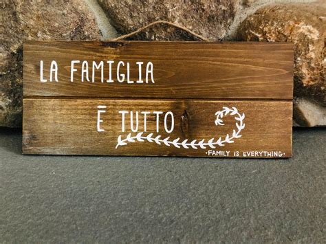 Italian Sign: La Famiglia e Tutto Family is Everything | Etsy