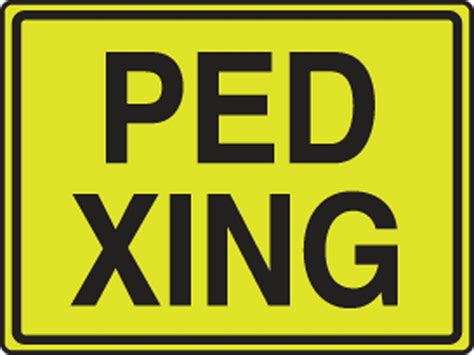 Fluorescent Yellow-Green Sign: Ped Xing (FRW208)