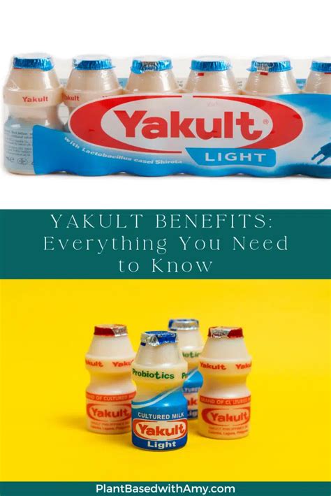 Yakult Benefits: Everything You Need to Know - Plant Based with Amy