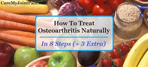 How To Treat Osteoarthritis Naturally In 8 Steps (+3 Extra) - Cure My Joint Pain