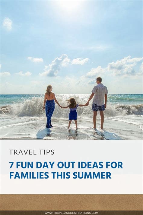 7 Fun Day Out Ideas for Families This Summer | TAD