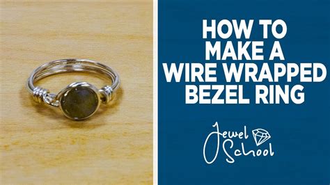 Make a Wire Wrapped Bezel Ring | Jewelry 101 - YouTube