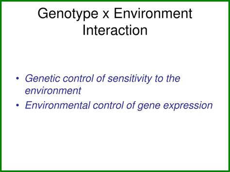 PPT - Gene-Environment Interaction PowerPoint Presentation, free ...