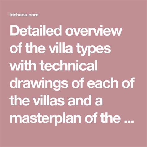 the text reads detailed overview of the villa types with technical ...