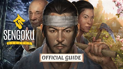Sengoku Dynasty - Official Guide - Epic Games Store