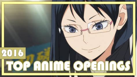 Top 50 Anime Openings of 2016 - YouTube