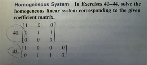 Solved Homogeneous System In Exercises 41-44, solve the | Chegg.com