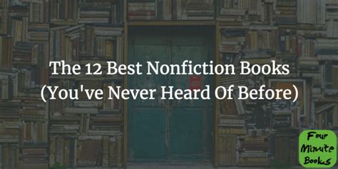 The 12 Best Nonfiction Books Most People Have Never Heard Of