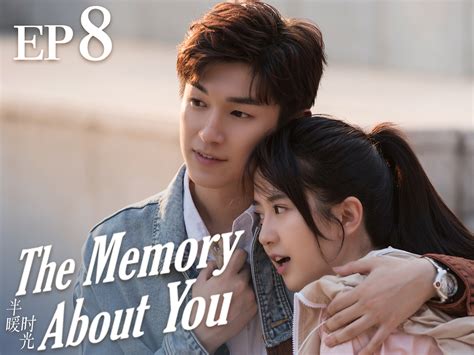 Prime Video: The Memory About You