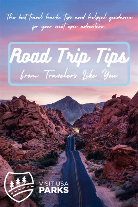 Road Trip Tips From Travelers Like You - Visit USA Parks