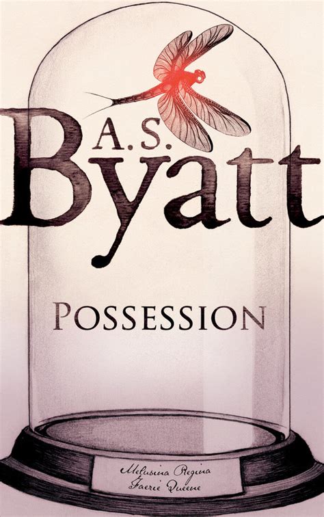 BOOK MANIA! — “Possession” by A.S. Byatt. Possession is an...