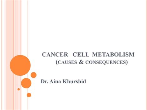 CANCER CELL METABOLISM.pptx