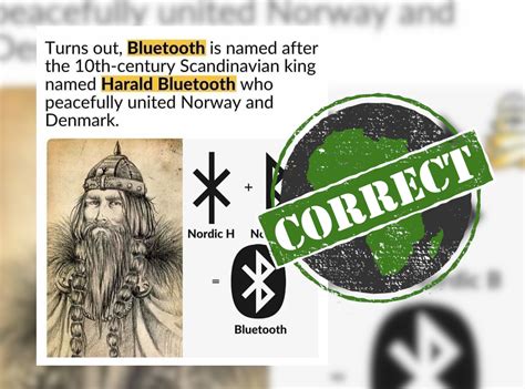 Yes, Bluetooth technology was named after Viking king Harald Blåtand ...