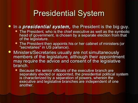 Presidential versus Parliamentary System