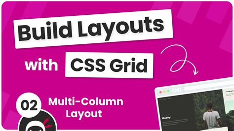 Build Layouts with CSS Grid #2 - Multi-Column Layout