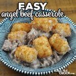 Easy Angel Beef Casserole (Oven Recipe) - Recipes That Crock!