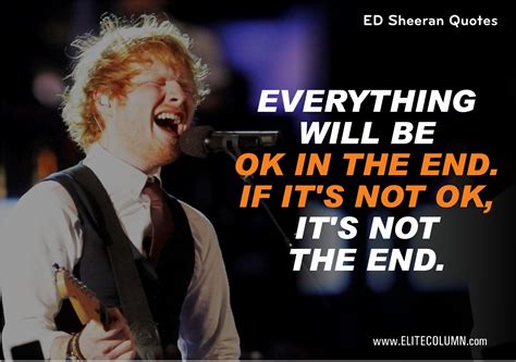 10 Best Ed Sheeran Quotes To Just Melt Your Heart Away | EliteColumn