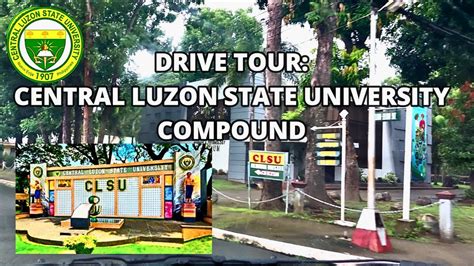 CLSU | CENTRAL LUZON STATE UNIVERSITY | DRIVE TOUR INSIDE CLSU COMPOUND ...