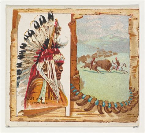 Issued by Allen & Ginter | Man and Chief, Pawnee, from the American Indian Chiefs series (N36 ...
