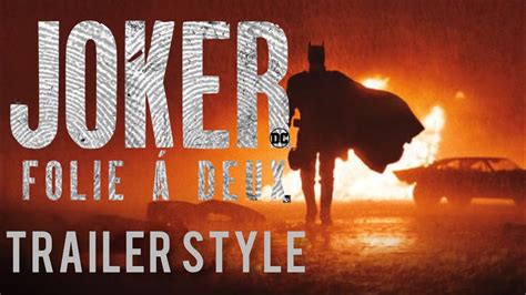 The Batman Trailer || Joker: Folie À Deux Style - YouTube