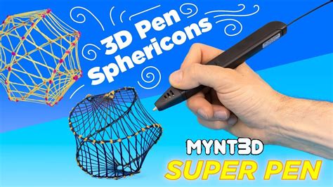 Making 3D Pen Sphericons with the Mynt3D Super 3D Pen - YouTube in 2020 | 3d pen, Pen, How to make