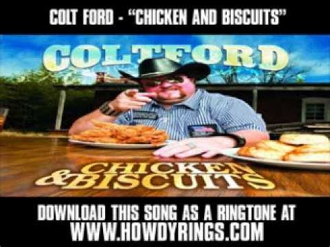 Chicken and biscuits colt ford music video