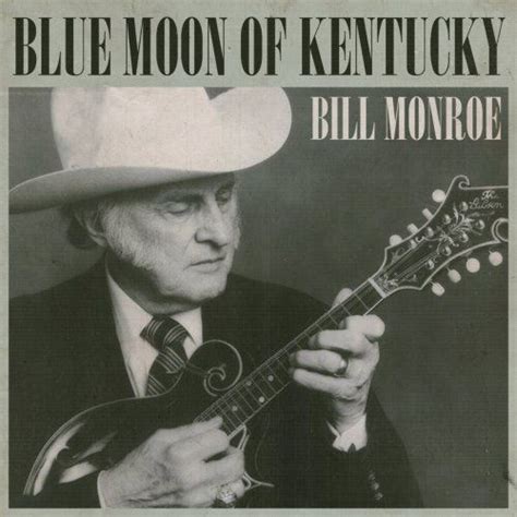 Blue Moon Of Kentucky - Bill Monroe mp3 buy, full tracklist