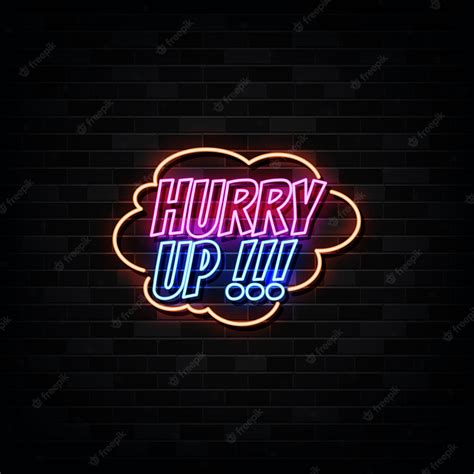 Premium Vector | Hurry up neon signs design template neon sign