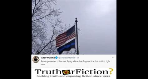 Did Police in Brooklyn Center, Minnesota Raise a 'Thin Blue Line' Flag? - Truth or Fiction?