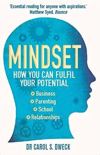 A rave review of Dr Carol Dweck’s book – ‘Mindset’ – which is about ...