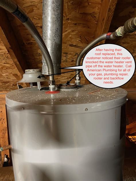 Check your water heater vent pipe! American Plumbing, LMP #556