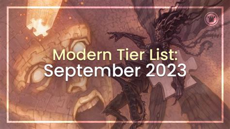 Modern Tier List September 2023 Update - Card Kingdom Blog