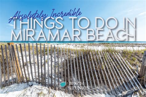 9 Incredible Things To Do in Miramar Beach, Florida